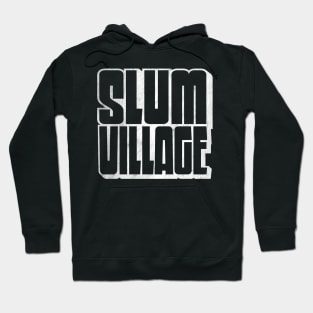 Slum Village / Retro Typography Design Hoodie